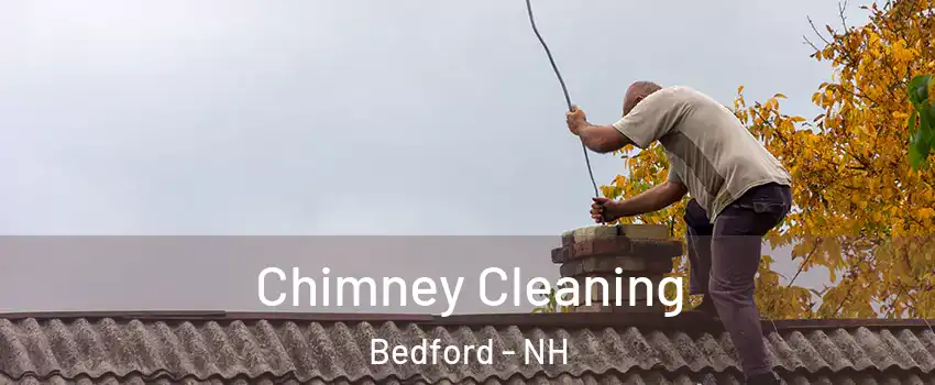  Chimney Cleaning Bedford - NH