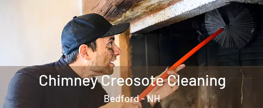  Chimney Creosote Cleaning Bedford - NH