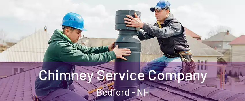  Chimney Service Company Bedford - NH