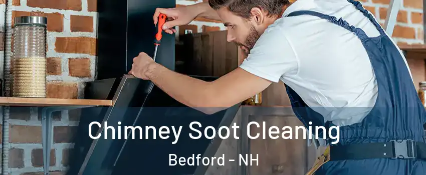  Chimney Soot Cleaning Bedford - NH