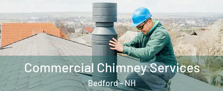  Commercial Chimney Services Bedford - NH