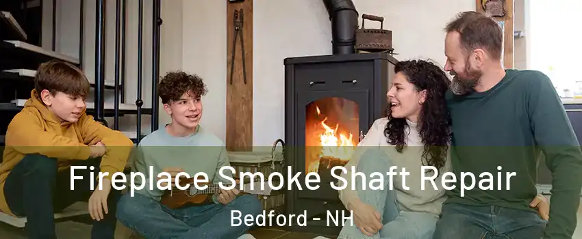  Fireplace Smoke Shaft Repair Bedford - NH