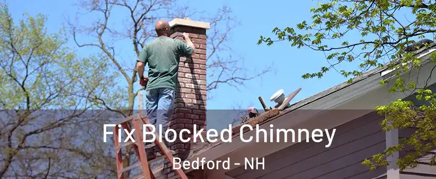  Fix Blocked Chimney Bedford - NH
