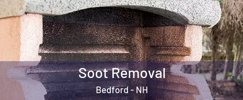  Soot Removal Bedford - NH